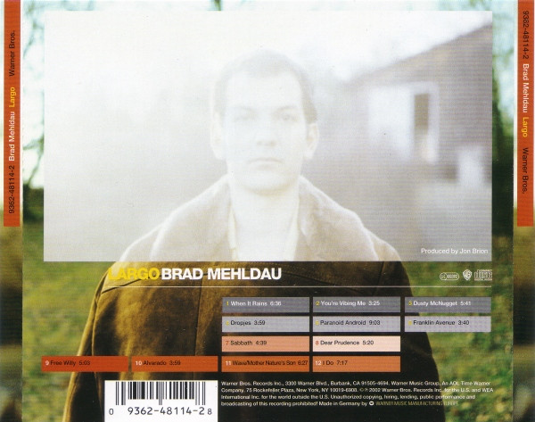 Brad Mehldau - Largo | Warner Bros. Records (9362-48114-2) - 2 Brad Mehldau - Largo | Warner Bros. Records (9362-48114-2) - 2