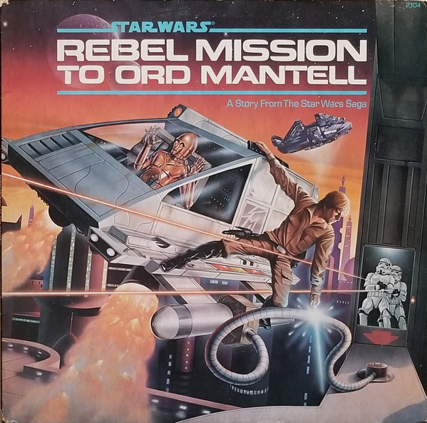 Unknown Artist - Rebel Mission To Ord Mantell - A Story From The Star Wars Saga | Buena Vista Records (2104) - main