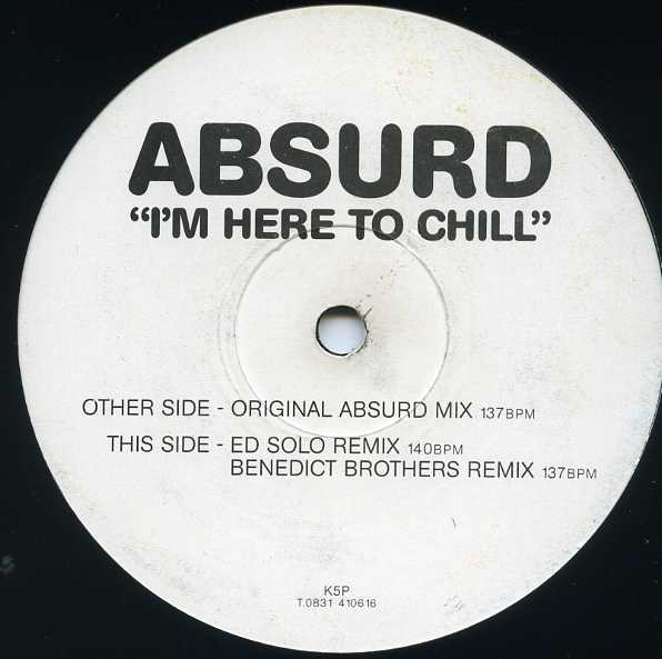 Absurd - I'm Here To Chill | Not On Label (K5P) - main