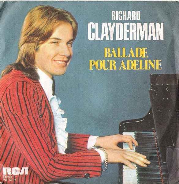 Richard Clayderman - Ballade Pour Adeline | RCA (PB 6134) - 2