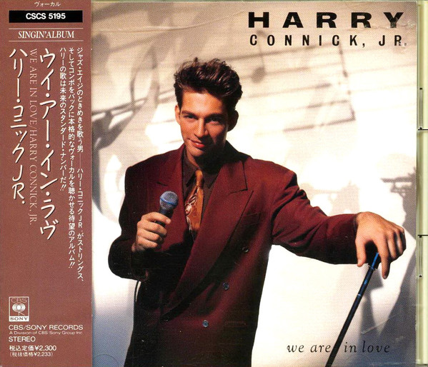 Harry Connick, Jr. - We Are In Love | CBS/Sony (CSCS 5195) Harry Connick, Jr. - We Are In Love | CBS/Sony (CSCS 5195)
