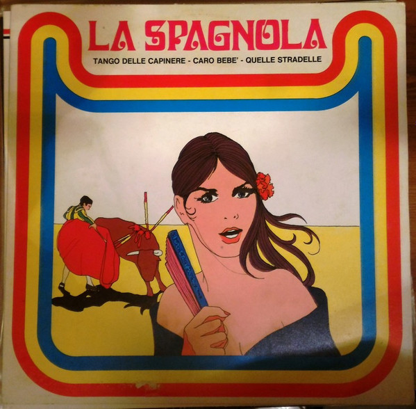 Monica , Rino Gionchetta - La Spagnola | Fonotil (LP 34) - main