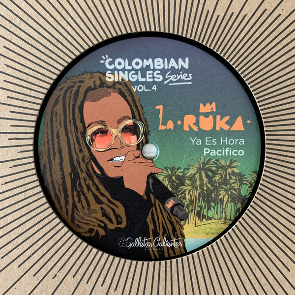 La Ruka - Ya Es Hora Pacifico | Galletas Calientes (GCCOLSING4) - main