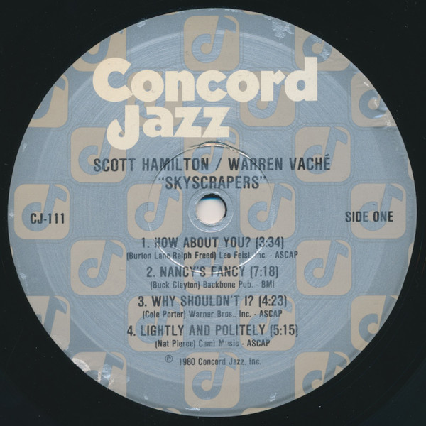 Scott Hamilton - Warren Vaché - Skyscrapers | Concord Jazz (CJ-111) - 3 Scott Hamilton - Warren Vaché - Skyscrapers | Concord Jazz (CJ-111) - 3