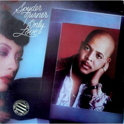 Spyder Turner - Only Love | Whitfield Records (WHK 3397)