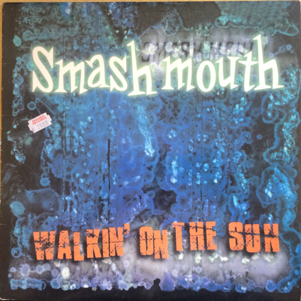 Smash Mouth - Walkin' On The Sun | Universal (INT 95579) - main Smash Mouth - Walkin' On The Sun | Universal (INT 95579) - main