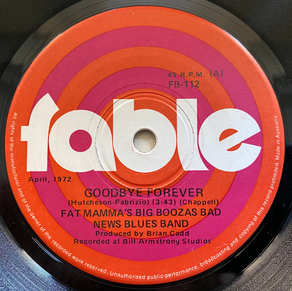 Fat Mamma's Big Boozas Bad News Blues Band - Goodbye Forever | Fable (FB-112)