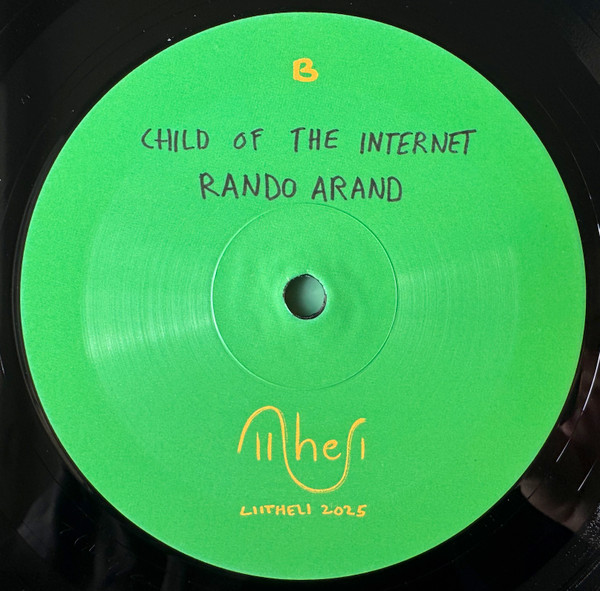 Rando Arand - Child Of The Internet | LIITHELI (LIIT006) - 4 Rando Arand - Child Of The Internet | LIITHELI (LIIT006) - 4