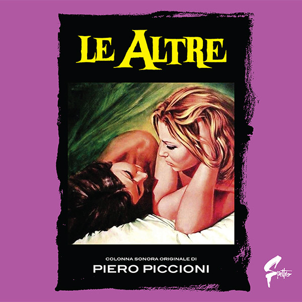 Piero Piccioni - Le Altre (Colonna Sonora Originale Di) | Spettro (SP09)