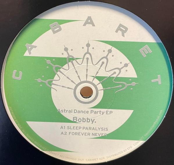 Bobby. - Astral Dance Party EP | CABARET Recordings (CABARET029) - main