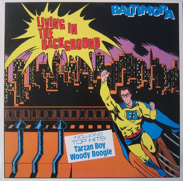 Baltimora - Living In The Background | EMI (1C 064-11 8726 1)