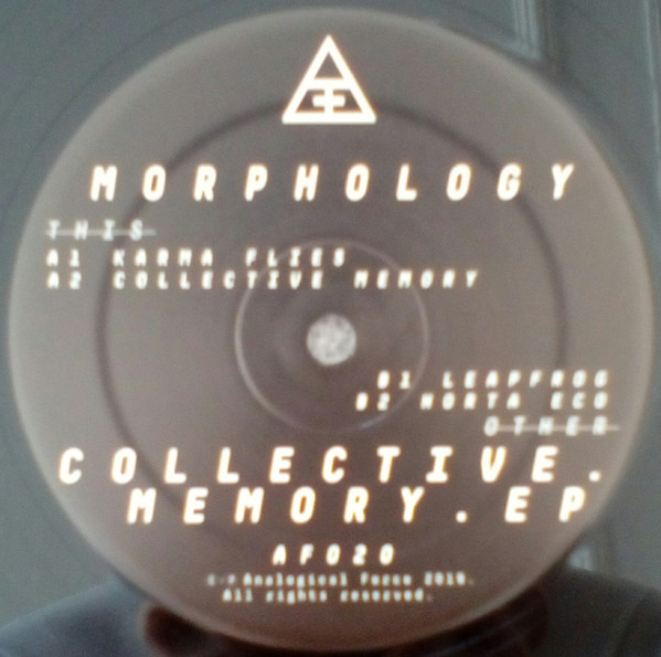 Morphology - Collective Memory EP | Analogical Force (AF020) - 3 Morphology - Collective Memory EP | Analogical Force (AF020) - 3