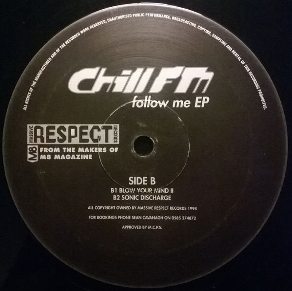 Chill FM - Follow Me EP | Massive Respect Records (MR 0002) - 4 Chill FM - Follow Me EP | Massive Respect Records (MR 0002) - 4