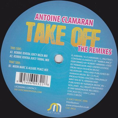 Antoine Clamaran - Take Off (The Remixes) | Juicy Music (JM32) - main Antoine Clamaran - Take Off (The Remixes) | Juicy Music (JM32) - main