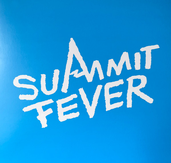Summit Fever - Something Forever EP | Summit Fever (SMFV001)