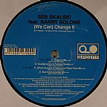 Seb Skalski - (We Can) Change It | QPOINT! Records (QP0109) - main