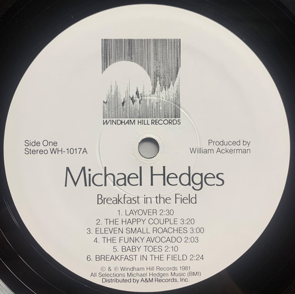 Michael Hedges - Breakfast In The Field | Windham Hill Records (WH-1017) - 4 Michael Hedges - Breakfast In The Field | Windham Hill Records (WH-1017) - 4