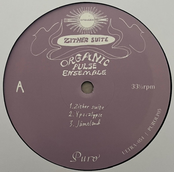 Organic Pulse Ensemble - Zither Suite | Ultraääni (Ultra-054) - 3 Organic Pulse Ensemble - Zither Suite | Ultraääni (Ultra-054) - 3