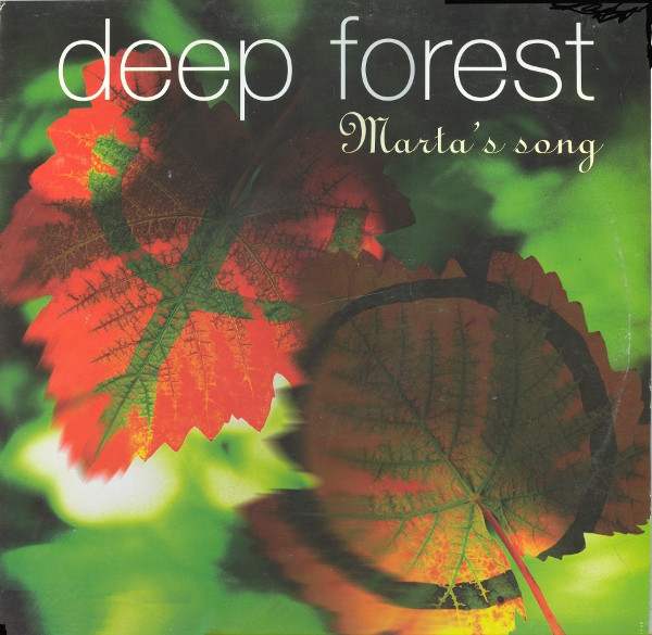 Deep Forest - Marta's Song | Columbia (662140 6) - main