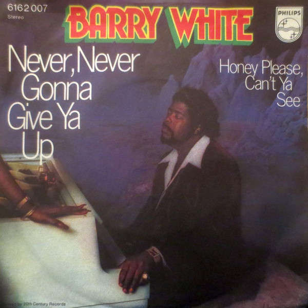 Barry White - Never, Never Gonna Give Ya Up | Philips (6162 007)