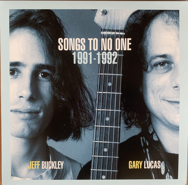 Jeff Buckley & Gary Lucas - Songs To No One 1991-1992 | Evolver (EVL-2006-3) - main Jeff Buckley & Gary Lucas - Songs To No One 1991-1992 | Evolver (EVL-2006-3) - main