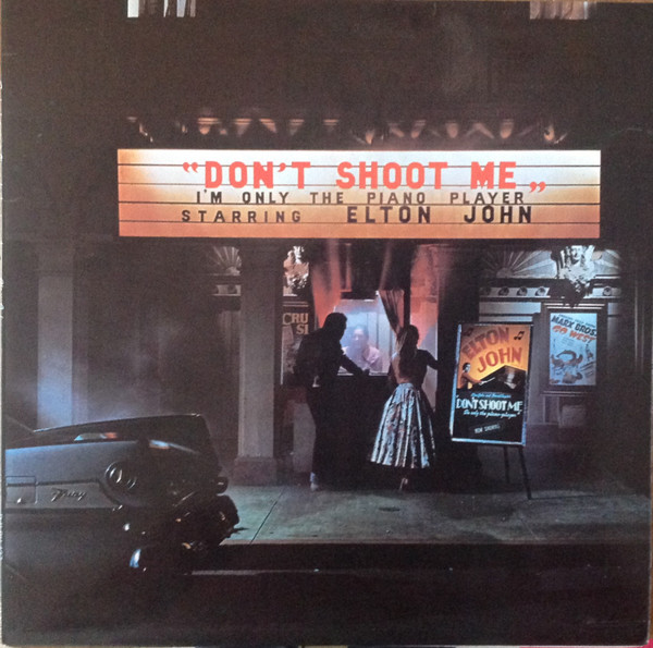 Elton John - Don't Shoot Me I'm Only The Piano Player | DJM Records (DJLPH 427) - main Elton John - Don't Shoot Me I'm Only The Piano Player | DJM Records (DJLPH 427) - main