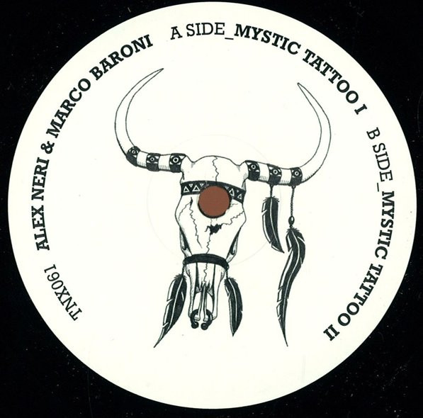 Alex Neri & Marco Baroni - Mystic Tattoo | Tenax Recordings (TNX 061) - main Alex Neri & Marco Baroni - Mystic Tattoo | Tenax Recordings (TNX 061) - main