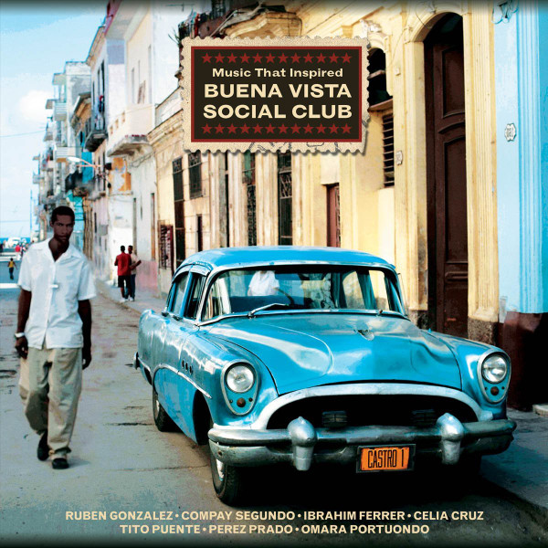 Various - Music That Inspired Buena Vista Social Club | Not Now Music (NOT2LP210) - main