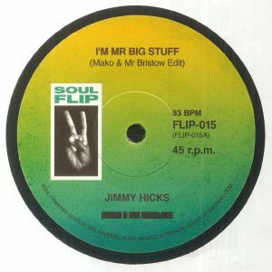 Jimmy Hicks / Candi Staton - I'm Mr Big Stuff / I'd Rather Be An Old Man's Sweetheart | Soul Flip (FLIP 015) - main Jimmy Hicks / Candi Staton - I'm Mr Big Stuff / I'd Rather Be An Old Man's Sweetheart | Soul Flip (FLIP 015) - main