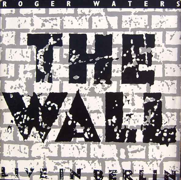 Roger Waters - The Wall (Live In Berlin) | Mercury (846 611-1) - main