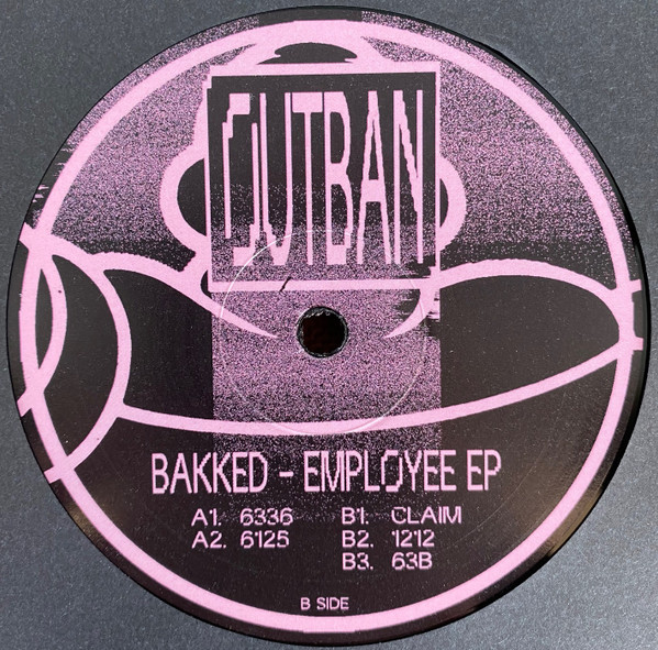 Bakked - Employee EP | Outban (OTB01)