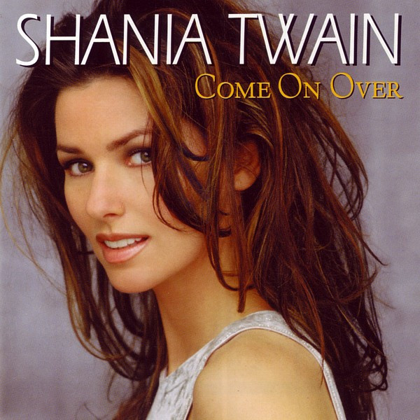 Shania Twain - Come On Over | Mercury (170 081-2) - main