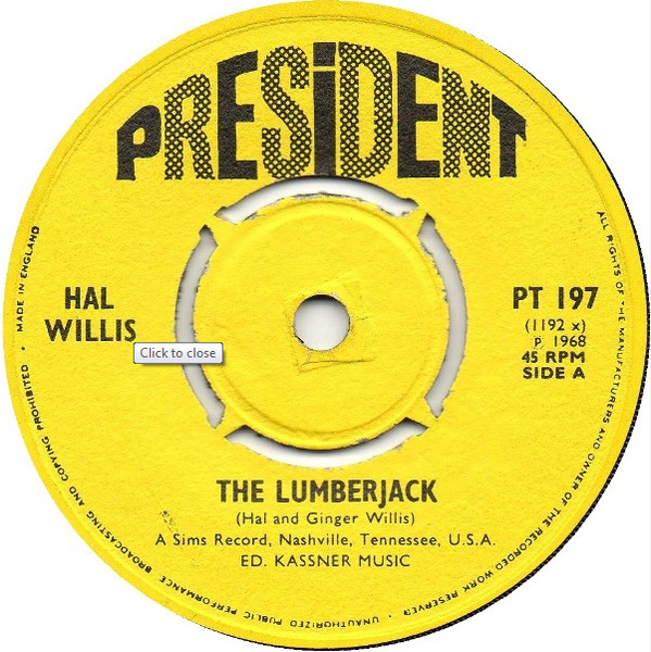 Hal Willis - The Lumberjack | President Records (PT 197)