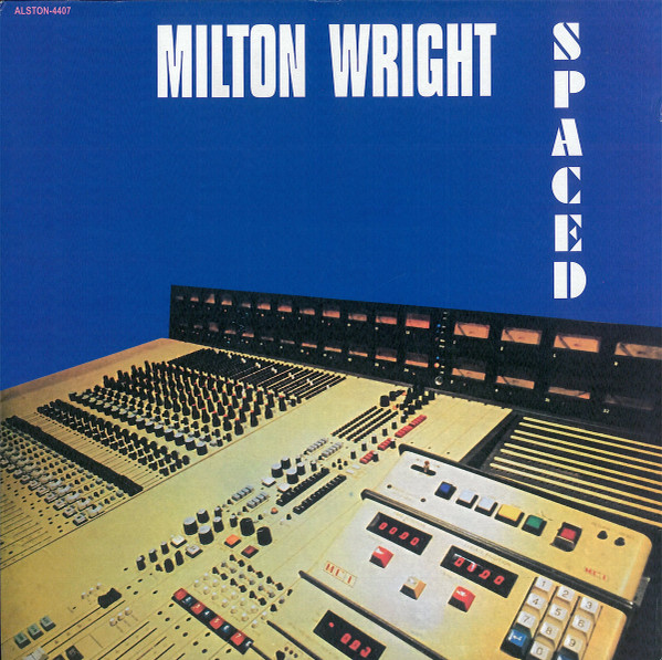 Milton Wright - Spaced | Alston Records (4407)