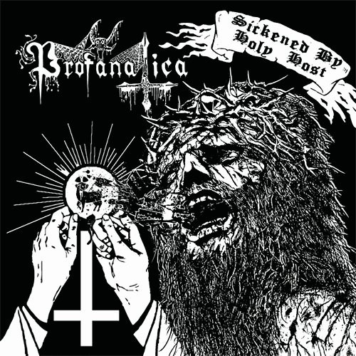 Profanatica - Sickened By Holy Host | Hells Headbangers (HELLS MLP 022)