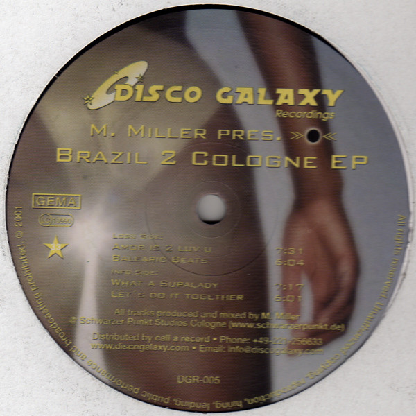 M. Miller - Brazil 2 Cologne EP | Disco Galaxy Recordings (DGR-005)