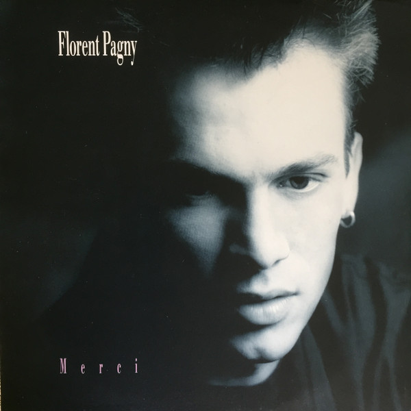 Florent Pagny - Merci | Philips (842 749-1) - 2