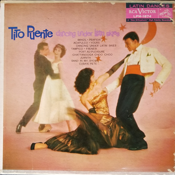 Tito Puente And His Orchestra - Dancing Under Latin Skies | RCA Victor (LPM-1874)