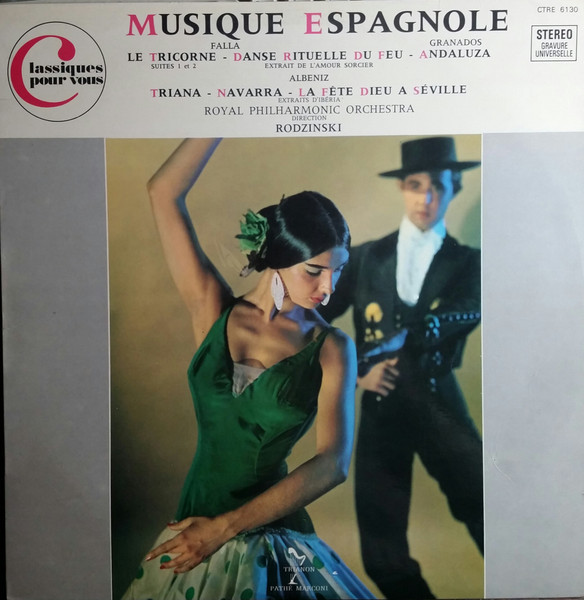 Manuel De Falla , Enrique Granados , Isaac Albéniz , Artur Rodzinski , Royal Philharmonic Orchestra - Musique Espagnole (Le Tricorne - Suites 1 Et 2 - Danse Rituelle Du Feu - Andaluza - Triana - Navarra - La Fête Dieu A Séville) | Trianon (CTRE 6130) Manuel De Falla , Enrique Granados , Isaac Albéniz , Artur Rodzinski , Royal Philharmonic Orchestra - Musique Espagnole (Le Tricorne - Suites 1 Et 2 - Danse Rituelle Du Feu - Andaluza - Triana - Navarra - La Fête Dieu A Séville) | Trianon (CTRE 6130)