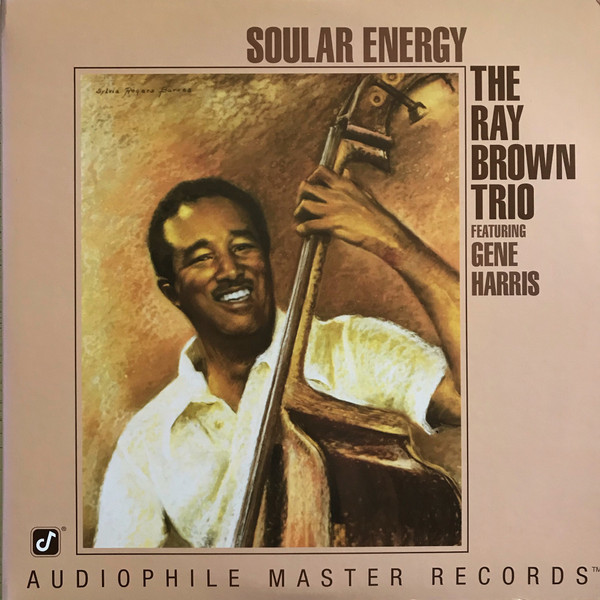 Ray Brown Trio Featuring Gene Harris - Soular Energy | Pure Audiophile Records (PA-002 (2)) - 2