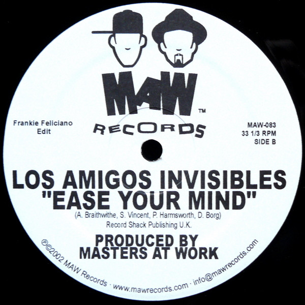 Los Amigos Invisibles - Ease Your Mind | MAW Records (MAW-083) - 2