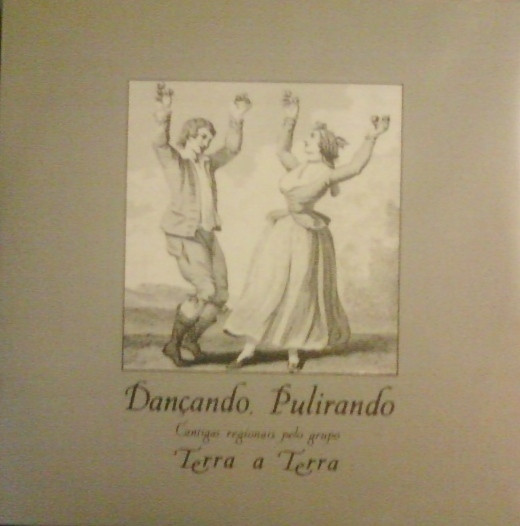 Terra a Terra - Dançando, Pulirando | Polydor (823 366-1) - main