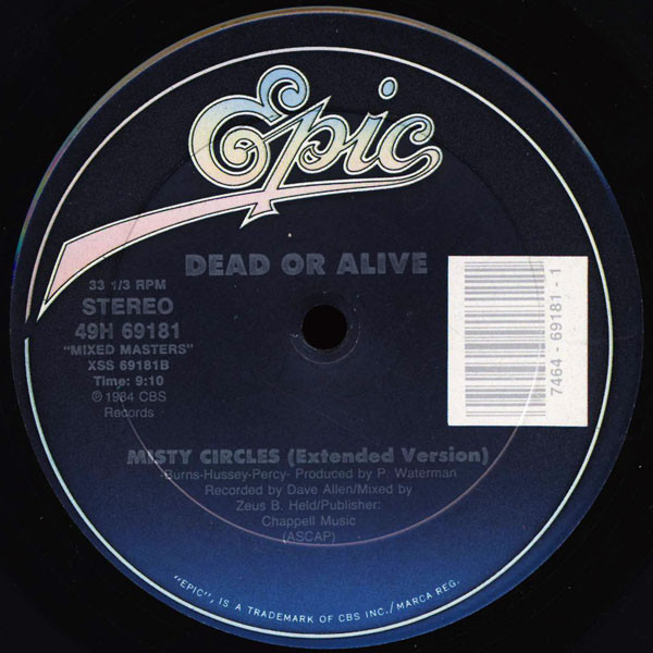 Dead Or Alive - Spin Me Round / Misty Circles | Epic (49H 69181) - 3 Dead Or Alive - Spin Me Round / Misty Circles | Epic (49H 69181) - 3