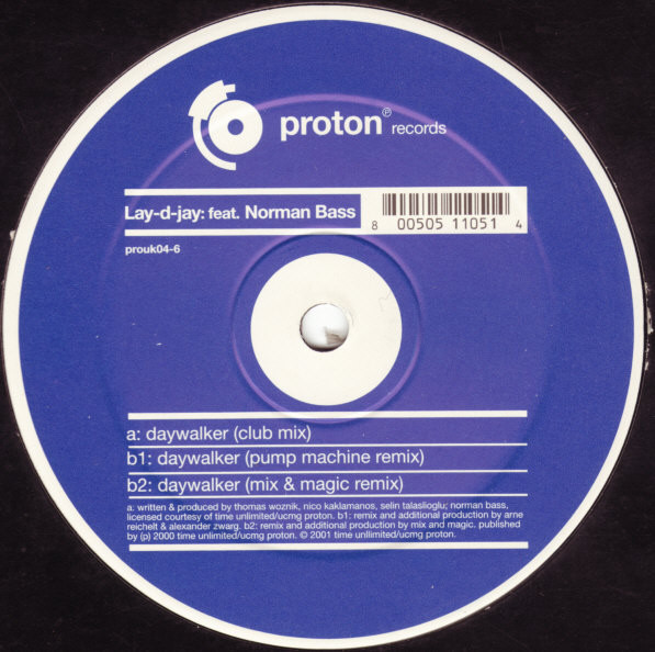 Lay-D-Jay Feat. Norman Bass - Daywalker | Proton Records UK (prouk04-6) - main