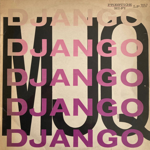 The Modern Jazz Quartet - Django | Metronome (Prestige LP 7057) - main The Modern Jazz Quartet - Django | Metronome (Prestige LP 7057) - main