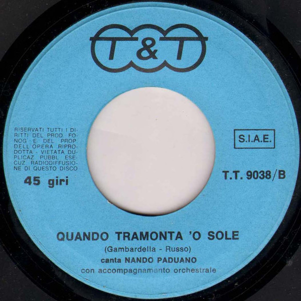 Nando Paduano - Torna Maggio / Quanno Tramonta 'O Sole | T&T (T.T. 9038) - 3