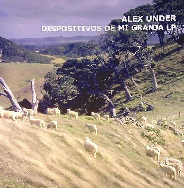 Alex Under - Dispositivos De Mi Granja LP | Trapez (TRAPEZ 055)