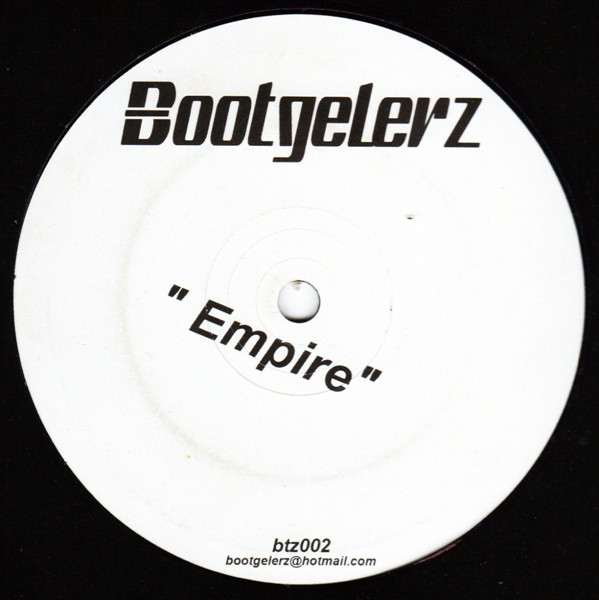 Bootgelerz - Promiscuous / Empire | Bootgelerz (btz002) - 2