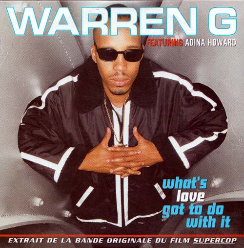 Warren G Featuring Adina Howard - What's Love Got To Do With It | Interscope Records (IND 97507)