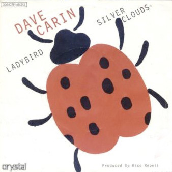 Dave Carin - Ladybird / Silver Clouds | Crystal (006 CRY 45 213)